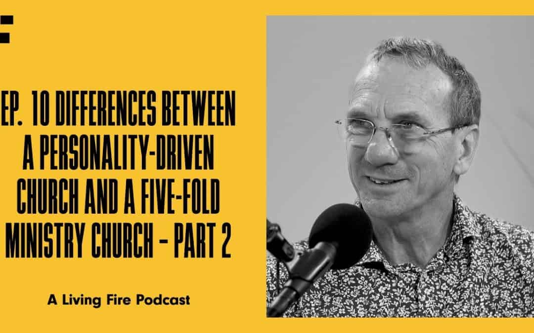Why The Five-fold Ministry Faces Such Opposition | Episode #10 | Free To Be