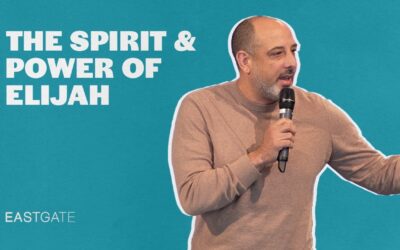 The Spirit & Power of Elijah – Joaquin Evans | Eastgate Sunday Service 24th March 2024