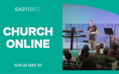 Church Online | Eastgate Baptism Service | Sunday 23rd March 2025