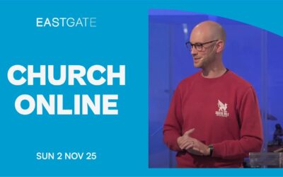 Church Online | Eastgate Service | Sunday 2nd November 2025