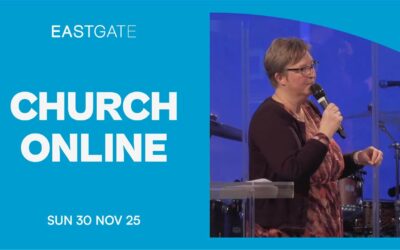 Church Online | Eastgate Service | Sunday 30th November 2025